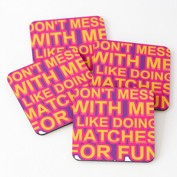 Item preview, Don'T Mess With I Like Doing Matches For Fun designed and sold by TheIconSmith.