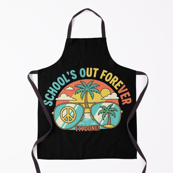 Item preview, Schools Out Forever Im Done designed and sold by Majnon8bp.