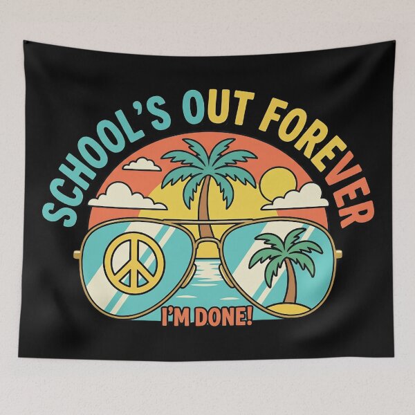 Item preview, Schools Out Forever Im Done designed and sold by Majnon8bp.