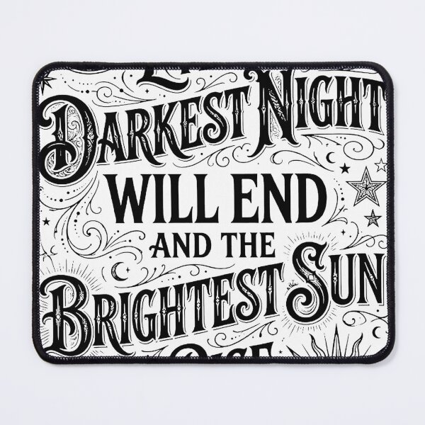 Item preview, The Darkest Night Will End designed and sold by mazyoy.