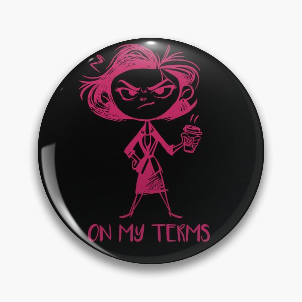 Item preview, On My Terms Strong Woman – Confidence Women Gift  designed and sold by FMproject.