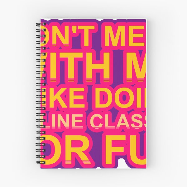 Item preview, Don'T Mess With I Like Doing Online Classes For Fun designed and sold by TheIconSmith.