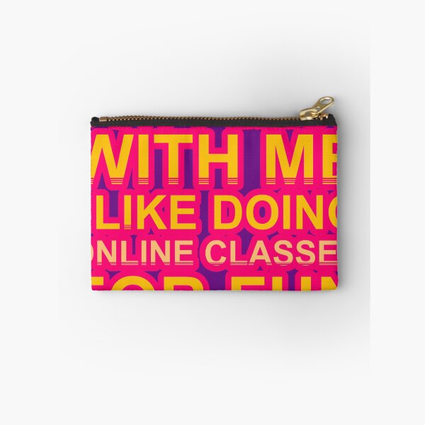 Item preview, Don'T Mess With I Like Doing Online Classes For Fun designed and sold by TheIconSmith.