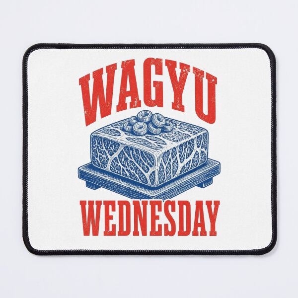Item preview, Wagyu Wednesday. Japanese Beef. designed and sold by Birdie and Flynn.