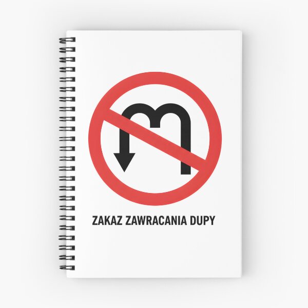 Item preview, Zakaz Zawracania Dupy – Śmieszny Znak Drogowy Meme designed and sold by ZyziowskyArt.