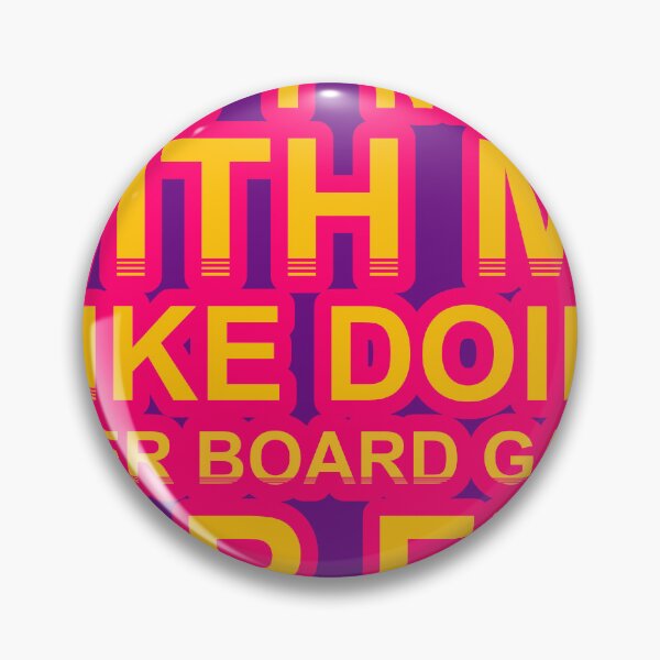 Item preview, Don'T Mess With I Like Doing Other Board Games For Fun designed and sold by TheIconSmith.