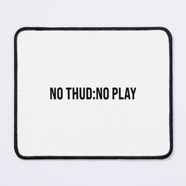 Item preview, Will Muschamp NT:NP No thud = No play white designed and sold by NinigFox.