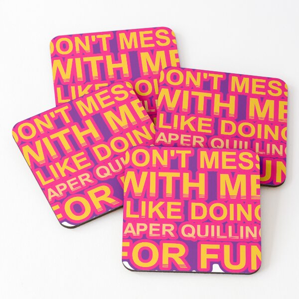 Item preview, Don'T Mess With I Like Doing Paper Quilling For Fun designed and sold by TheIconSmith.