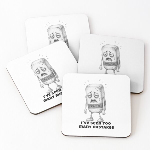 Item preview, I've Seen Too Many Mistakes -Funny Eraser Design designed and sold by ByAnad.