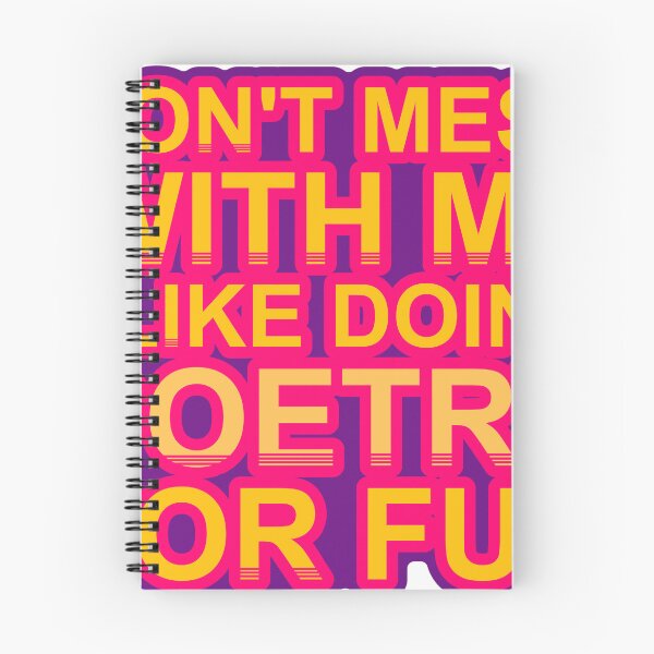 Item preview, Don'T Mess With I Like Doing Poetry For Fun designed and sold by TheIconSmith.