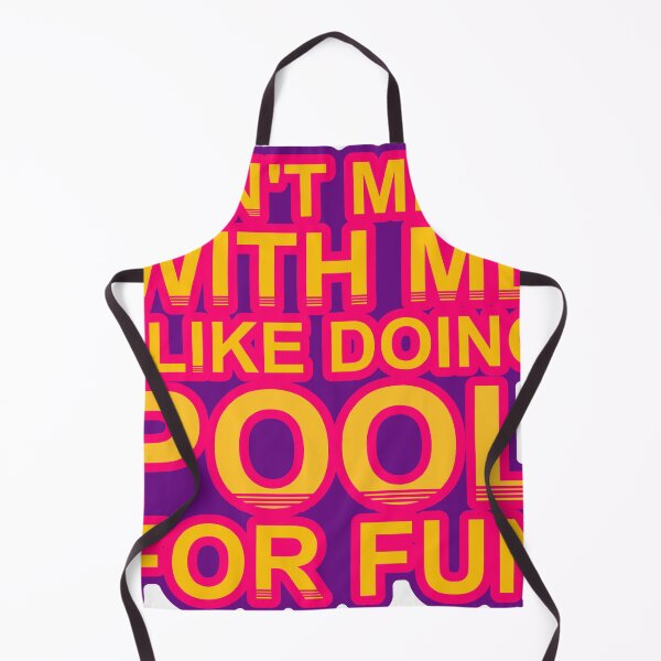 Item preview, Don'T Mess With I Like Doing Pool For Fun designed and sold by TheIconSmith.