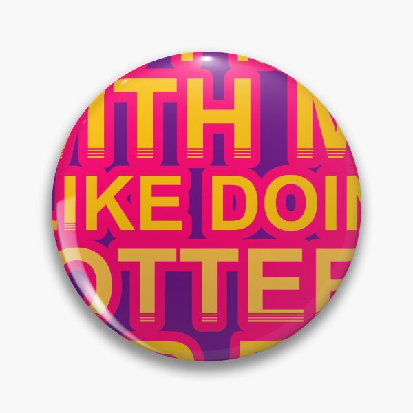 Item preview, Don'T Mess With I Like Doing Pottery For Fun designed and sold by TheIconSmith.