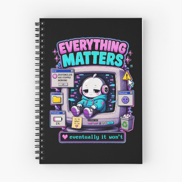 Item preview, Everything Matters Eventually It Won’t Retro Aesthetic – Dark Humor Kawaii Robot 90s Tech Glitch Design designed and sold by Rude Bot.