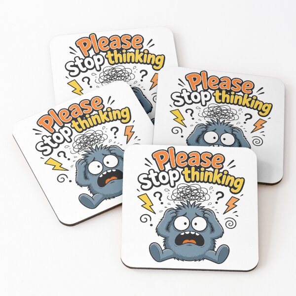 Item preview, Please Stop Thinking Anxiety Humor designed and sold by ZetaDream.