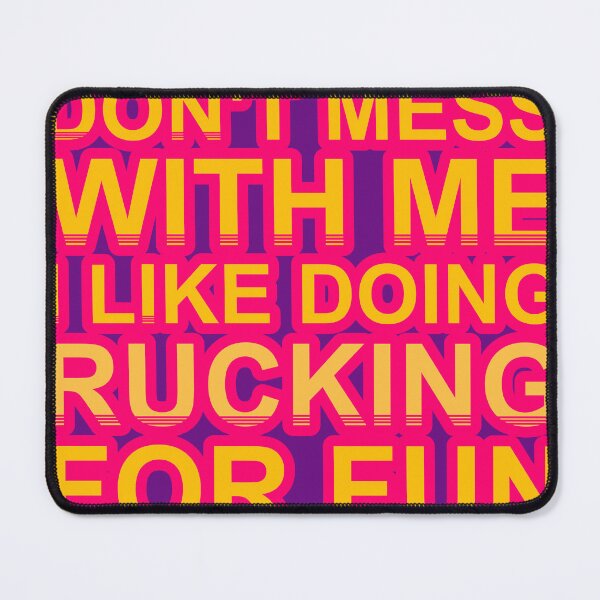 Item preview, Don'T Mess With I Like Doing Rucking For Fun designed and sold by TheIconSmith.