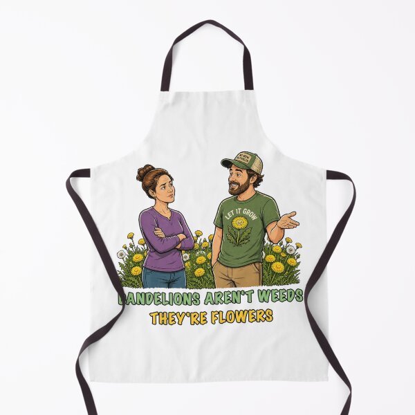 Item preview, Dandelions Aren't Weeds They're Flowers designed and sold by BSCI Designs.