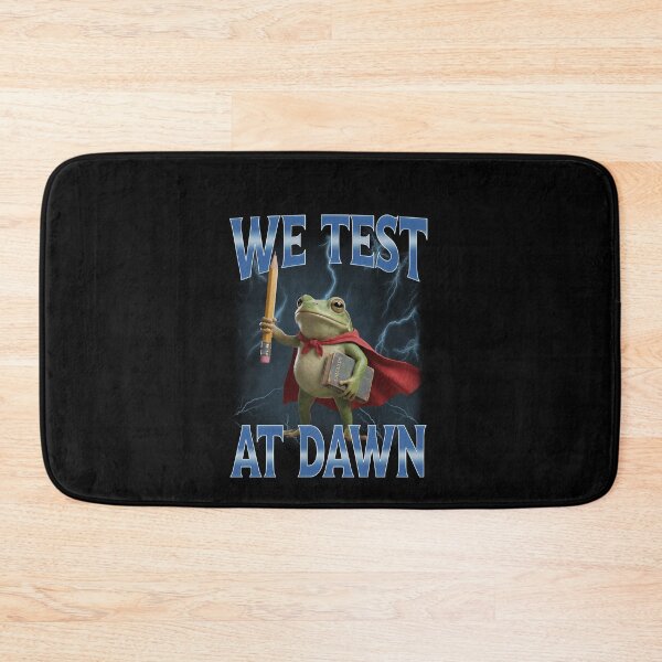 Item preview, Teacher Frog We Test At Dawn Test Day Coordinator Final Exam designed and sold by elderberry.