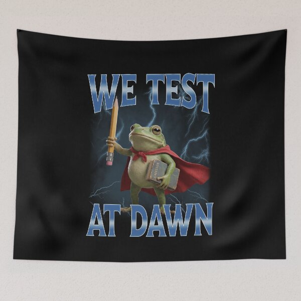 Item preview, Teacher Frog We Test At Dawn Test Day Coordinator Final Exam designed and sold by elderberry.