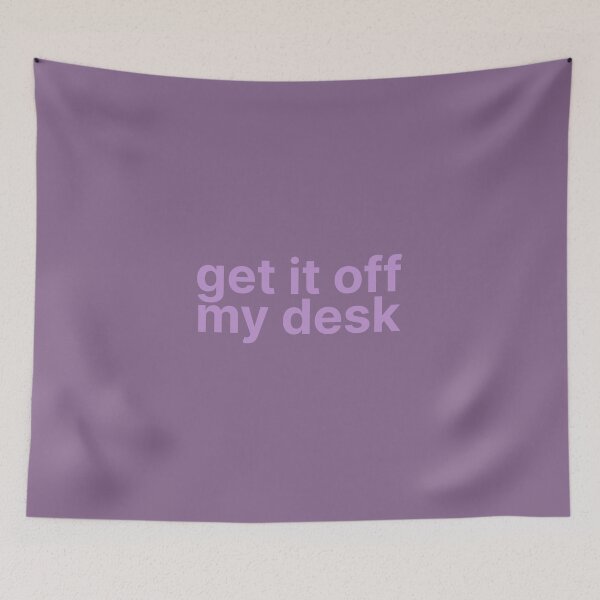 Item preview, Get It Off My Desk Lavender Haze Lyrics  designed and sold by BoldNFresh.