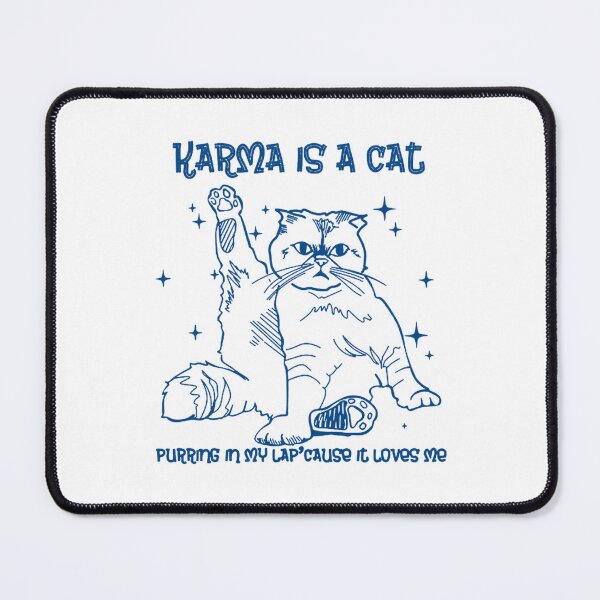 Item preview, Karma Is A Cat       designed and sold by stephendominic.