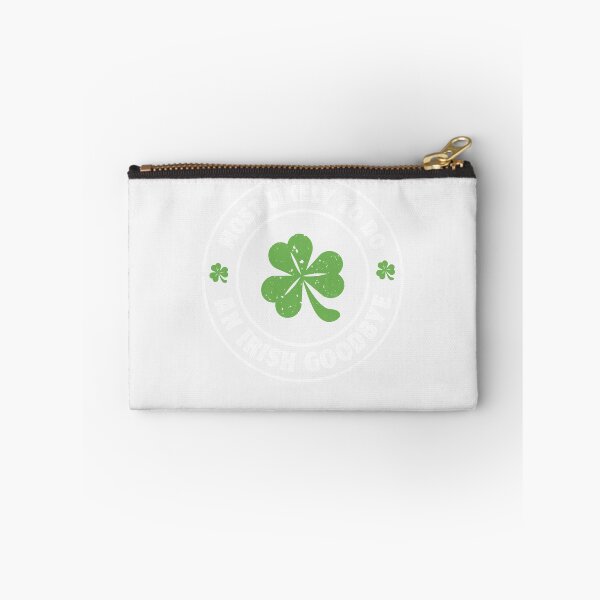 Item preview, Most Likely To Do An Irish Goodbye Funny St  Patrick Pullove designed and sold by troimuagio2022.
