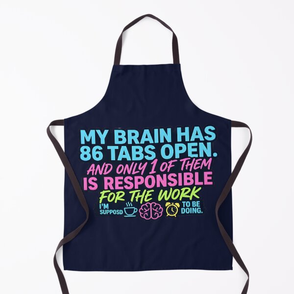 Item preview, My Brain Has 86 Tabs Open Neon Funny Quote | Overthinking ADHD Productivity Meme designed and sold by MCV-Designs.