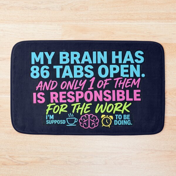 Item preview, My Brain Has 86 Tabs Open Neon Funny Quote | Overthinking ADHD Productivity Meme designed and sold by MCV-Designs.
