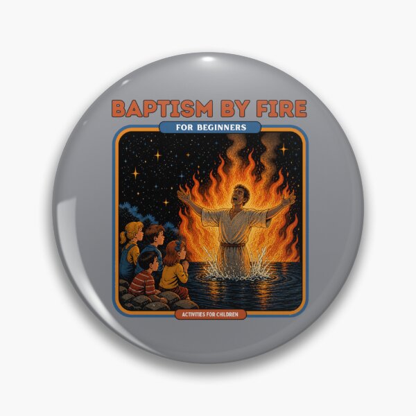 Item preview, Baptism by Fire (For Beginners) – Dark Humor Christian Retro Graphic designed and sold by Alt Christian.