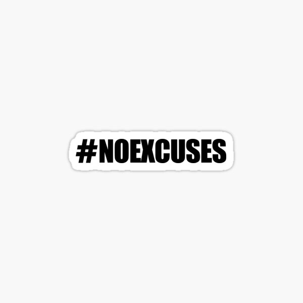 Item preview, No Excuses Growth Mindset Black Design designed and sold by jarettwegner.