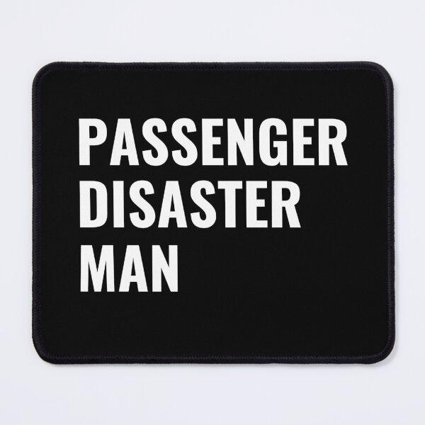 Item preview, Passenger Disaster Man (White) designed and sold by ShipCrewNation.