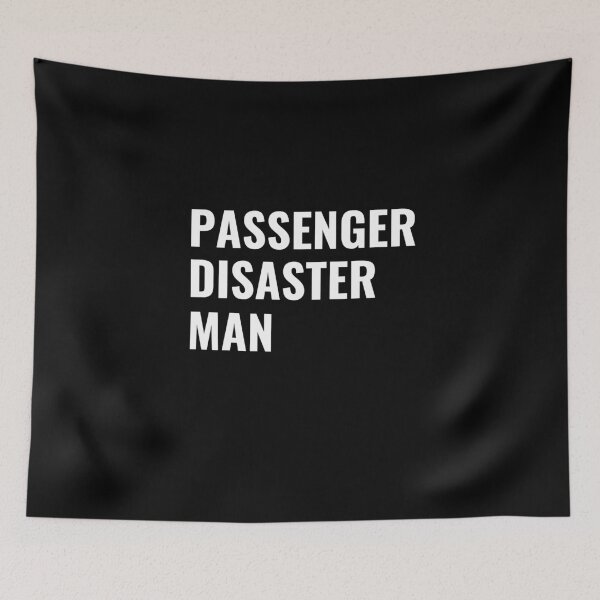 Item preview, Passenger Disaster Man (White) designed and sold by ShipCrewNation.