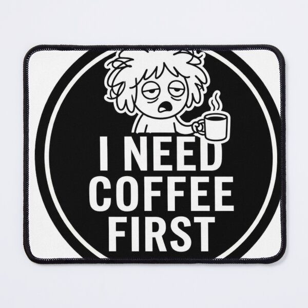 Item preview, I need coffee first designed and sold by ajlaaac.