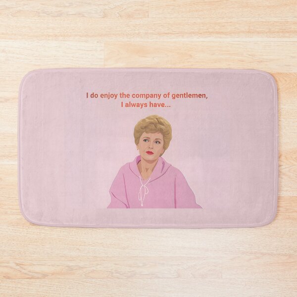 Item preview, Blanche Devereaux From The Golden Girls - I Do Enjoy The Company of Gentlemen, I Always Have. designed and sold by TirConnaill.