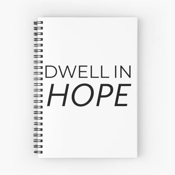 Item preview, DWELL IN HOPE designed and sold by Avery Sheridan.