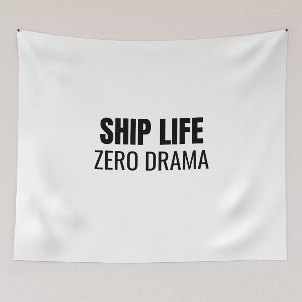 Item preview, Ship Life Zero Drama (Black) designed and sold by ShipCrewNation.