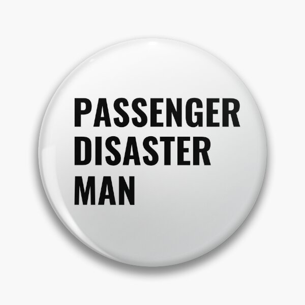Item preview, Passenger Disaster Man (Black) designed and sold by ShipCrewNation.