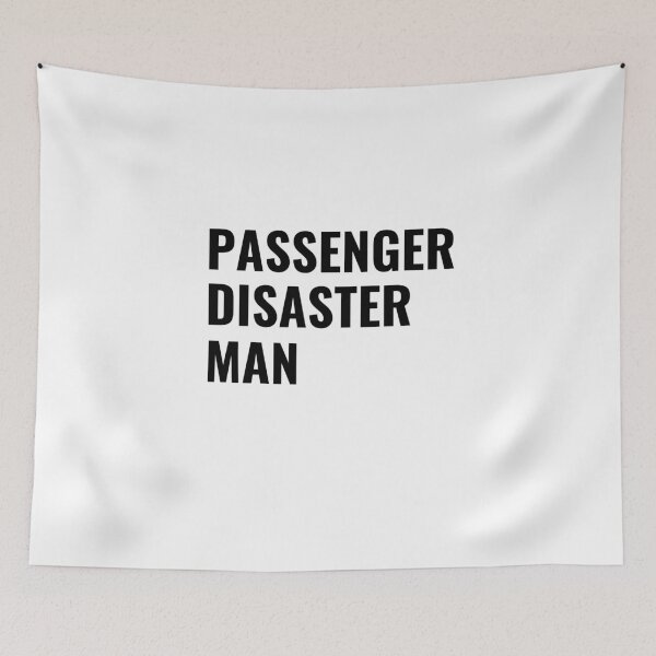 Item preview, Passenger Disaster Man (Black) designed and sold by ShipCrewNation.