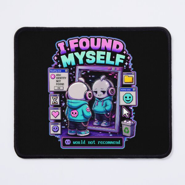 Item preview, I Found Myself Would Not Recommend – Dark Humor Retro Aesthetic Kawaii Glitch Mirror 90s Tech Design designed and sold by Rude Bot.