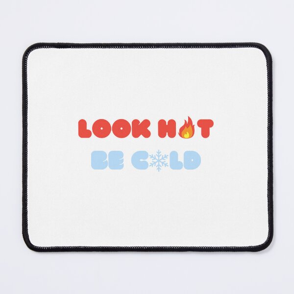 Item preview, look hot be cold designed and sold by tiamadethis.
