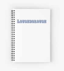 Loughborough Spiral Notebook