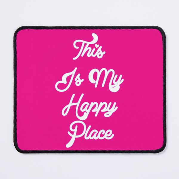 Item preview, This Is My Happy Place – Cute Pink Typography Design  designed and sold by Thetdesigns.