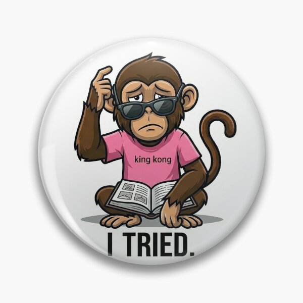 Item preview, I Tried Monkey Sticker | Funny Student Meme | Study Failure Humor designed and sold by Newkidshub.