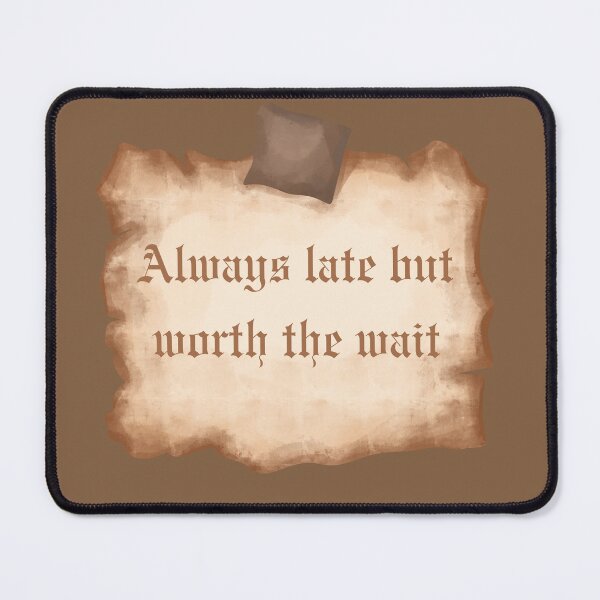 Item preview, Always Late But Worth The Wait - Funny Vintage Parchment Quote designed and sold by SolutionsArt.