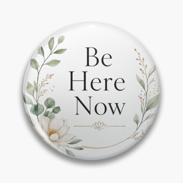 Item preview, Be Here Now Minimalist Aesthetic Quote Design | Mindfulness Calm Typography Art designed and sold by Sanika arts .