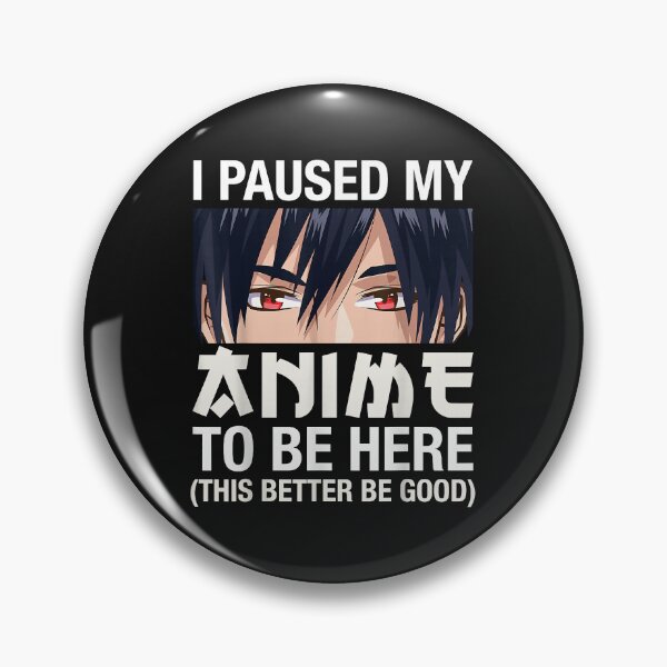 Item preview, I Paused My Anime To Be Here Japan Kawaii Manga Anime Gifts designed and sold by surikhocnhe2022.