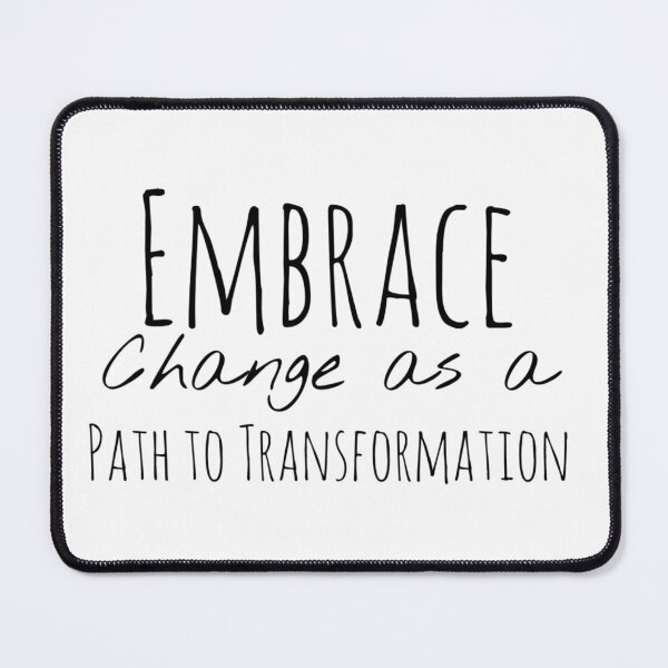 Item preview, Embrace Change as a Path to Transformation – Change Affirmation designed and sold by Camila  Ardila.