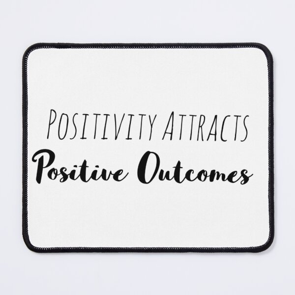 Item preview, Positivity Attracts Positive Outcomes – Law of Attraction Affirmation designed and sold by Camila  Ardila.