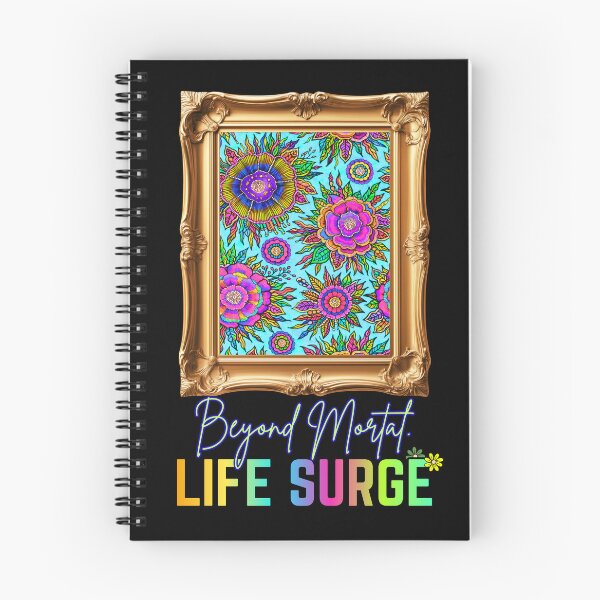 Item preview, Life Surge - Beyond Mortal Statement Graphic designed and sold by Bloom Theory.