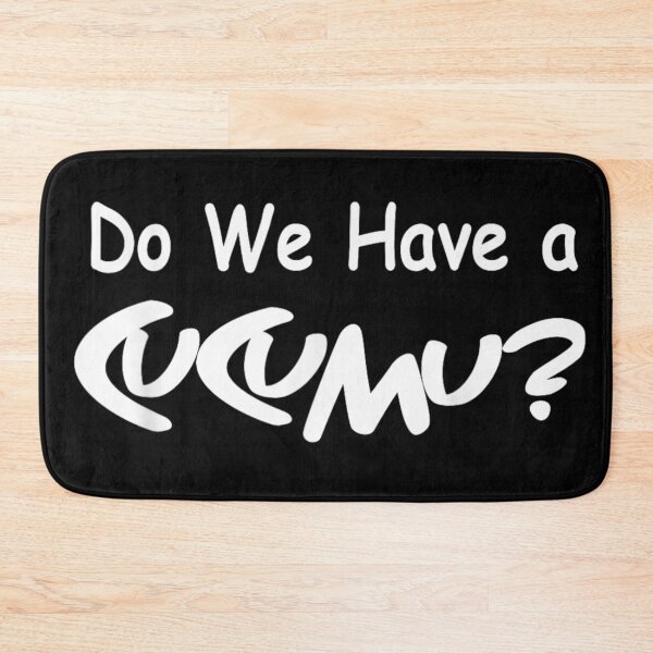 Item preview, Do We Have A Cucumber Funny Viral Meme Quote Sarcastic Text designed and sold by RuperDelois.