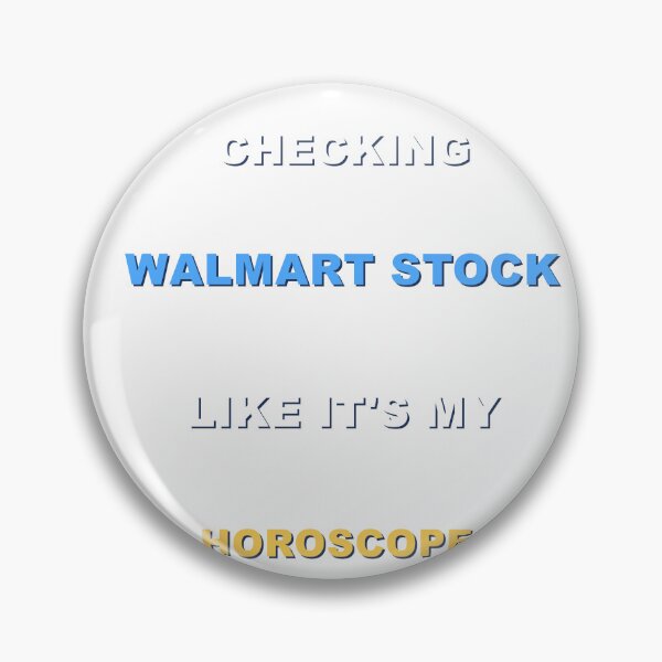 Item preview, My Hobby Is Checking Walmart Stock Like It's My Horoscope. designed and sold by TrendHooper.